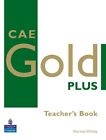 CAE Gold Plus Teacher's Resource Book by Whitby, Norman Paperback Book The Cheap