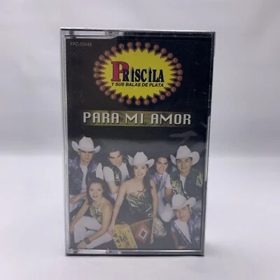 Priscila y Sus Balas de Plata Cassette Para Mi Amor 2001 Mi Derrota Cumbias New - Image 1 of 3