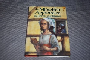 The Midwife's Apprentice by Karen Cushman (1st Edition/First Printing,hardcover) - Imagen 1 de 9