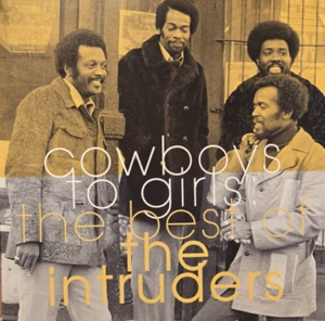 The Intruders : The Best Of The Intruders Cowboys To Girls - Audio CD - Imagen 1 de 2