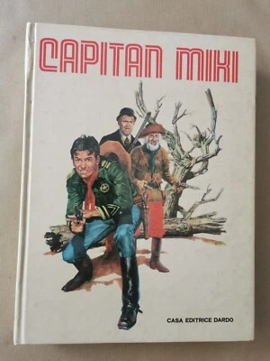 CAPITAN MIKI - RARO CARTONATO DARDO 1975 - PRIMA EDIZIONE 1975 - OTTIMO  - Immagine 1 di 4
