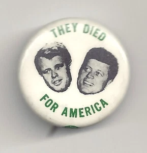 1968 *They Died for America*  JFK & RFK Kennedy Brothers Pin Pinback Button - Picture 1 of 2