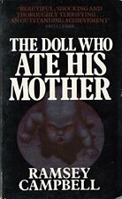 The Doll Who Ate His Mother by Campbell, Ramsey 0099533006 FREE Shipping