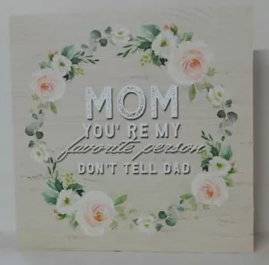 Mutterplakette Mama, du bist meine Lieblingsperson Sag es Papa nicht - Bild 1 von 6
