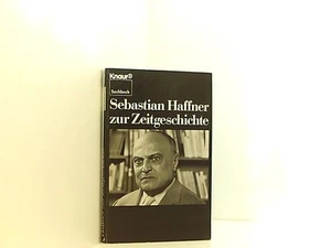 Sebastian Haffner zur Zeitgeschichte Sebastian Haffner, Sebastian: - Bild 1 von 1
