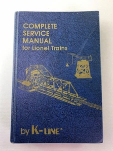 Complete Service Manual for Lionel Trains Book by K-Line, Vintage 1982 Hardbound - Picture 1 of 11