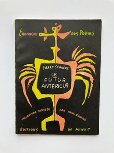 Pierre SEGHERS " Die frühere Zukunft " NUM. sur Velin aux Edit° de Mitternacht, 1947 - Bild 1 von 2