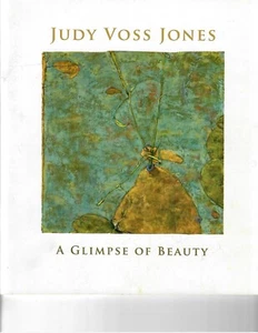 Lamar Dodd School of Art- Judy Voss Jones: A Glimpse of Beauty 2006 Catalog - Imagen 1 de 1