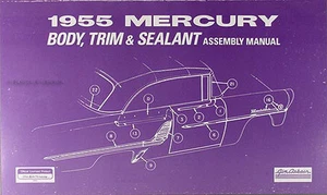 1955 Mercury Trim Body and Interior Assembly Manual 55 Custom Montclair Monterey - Picture 1 of 1