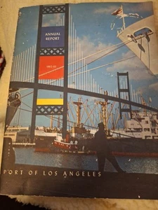 THE PORT OF LOS ANGELES ~ 1962•1963~ Annual Report - Picture 1 of 15