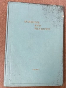 Sunshine & Shadows : A True Story of a Married Life HC Elva E Rodell 1909 VNTG - Picture 1 of 7