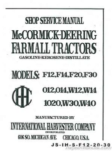 International Harvester Farmall F12 F14 F20 And F30 Service Manual - Bild 1 von 1