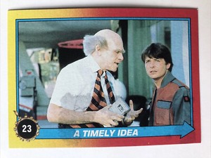 Topps Back To The Future Part II 2 Trading Card 23 A Timely Idea