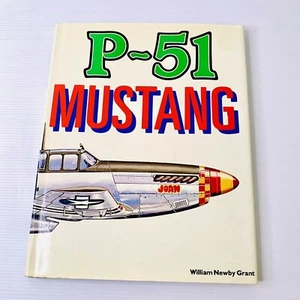 P-51 Mustang by William Newby Grant Hardcover Book Historic Aircraft Aviation - Bild 1 von 11