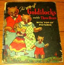 1934 The Pop-Up Goldilocks and the Three Bears  Harold Lentz  H/C   20 Pages