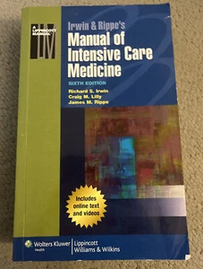 Irwin & Rippe's Manual of Intensive Care Medicine by Richard S. Irwin - Picture 1 of 2