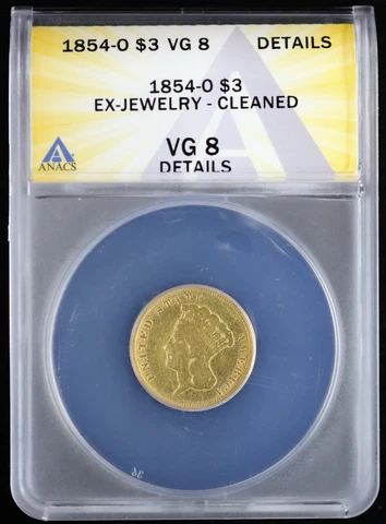 1854 O $3 Gold Piece ANACS VG 8 Detail Pre 1933 US Gold Cover