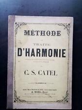 PARTITION ANCIENNE - C. S. CATEL - Méthode ou traité d'harmonie