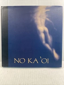 No Ka 'Oi  "No Comparison" 1996 Alluvial Books Cloutier and others - Picture 1 of 3