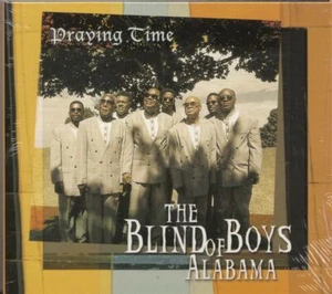 BLIND BOYS OF ALABAMA Praying Time | CD - Collection of Gospel Songs - Bild 1 von 2