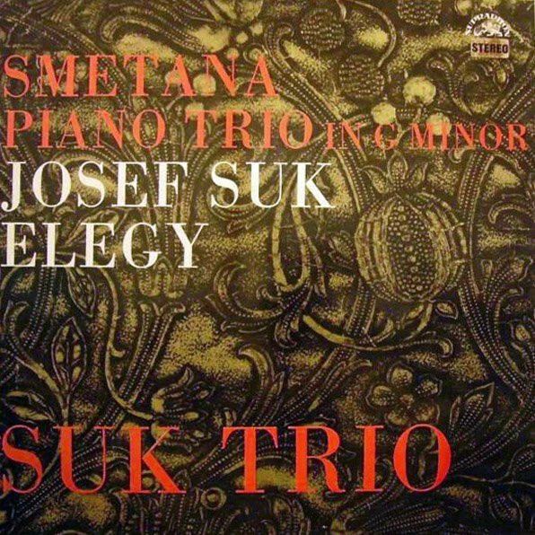 SMETANA Piano Trio in G Minor/ Josef Suk Elegy SukTrio Supraphon SUA ST 50863 NM - Image 1 of 1