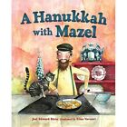 A Hanukkah with Mazel - Paperback NEW Joel Stein MD ( 1 Aug. 2016