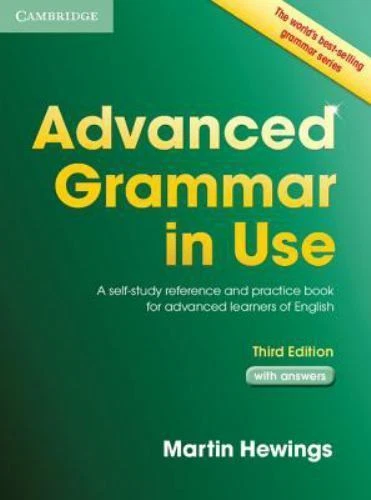 Grammar in Use Ser.: Advanced Grammar in Use with Answers by HewingsMartin (2013, Trade Paperback, Revised edition)