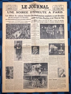 La Une Du Journal Le Journal 7 Février 1934 Émeutes À Paris Le 6 Février - Foto 1 di 3