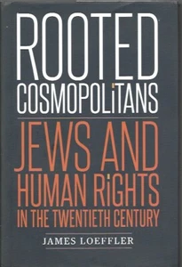Rooted Cosmopolitans: Jews and Human Rights in the Twentieth Century - Picture 1 of 2