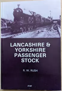 LANCASHIRE YORKSHIRE RAILWAY Passenger Stock List Steam Rail LYR Vehicle History - Foto 1 di 1