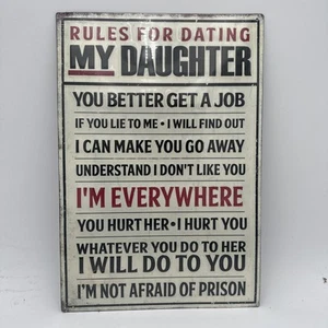 Rules For Dating My Daughter ~ 11”x16” Metal Tin ~ NEW - Picture 1 of 3