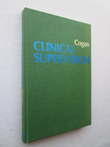 CLINICAL SUPERVISION by Morris L. Cogan 1973 HARDCOVER Houghton Mifflin Company - Picture 1 of 4