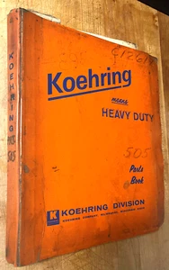 VINTAGE KOEHRING 505 SKOOPER EXCAVATOR PARTS MANUAL CATALOG - Picture 1 of 3