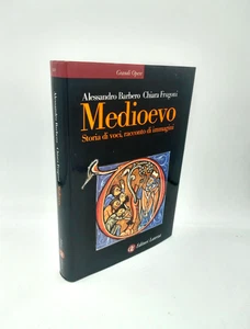MEDIOEVO Storia di voci, racconto di immagini" Barbero-Frugoni, Laterza RILEGATO - Picture 1 of 1