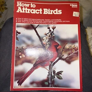How to Attract Birds Paperback Ortho Books 1983 - Picture 1 of 5
