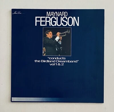 MAYNARD FERGUSON: “CONDUCTS the BIRDLAND DREAMBAND” Vol 1 & 2, (1982), LP, NM - Image 1 of 4