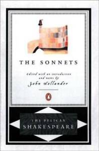 The Sonnets (The Pelican Shakespeare) - Paperback By Shakespeare, William - GOOD