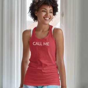 CALL ME! FemaleTank-Simple Minimal Printed One Liner - Picture 1 of 9