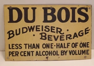 Vintage Metal Original Sign Du Bois Budweiser Beverage Sign - Picture 1 of 2