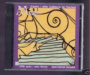 JEAN MICHEL BOSSINI CD NEW MESSE MACHAUT / 2746 apres / AFTER ROME/ - Imagen 1 de 1