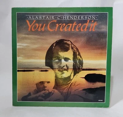 Alastair C. Henderson - You Created It - Music Vinyl Record - Image 1 of 4