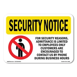 Admittance Limited Employees Only OSHA Security Notice Sign Metal Plastic Decal - Picture 1 of 5