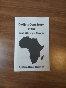 Cudjo's Own Story Of The Last African Slaver By Zora Neale Hurston - Picture 1 of 10