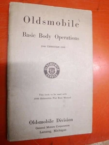 OLDSMOBILE 1946-1949 CARROCERÍA BÁSICA OPERACIONES GUÍA DE TRABAJO TARIFA PLANA MANUAL DE COLECCIÓN - Imagen 1 de 4