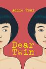 Dear Twin by Addie Tsai (Paperback 2019)