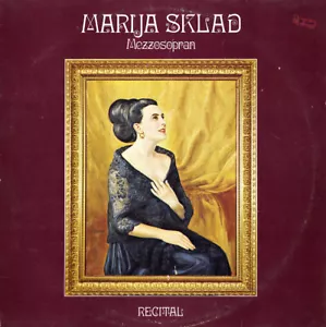 MARIJA SKLAD Mezzo-Soprano WOLF WAGNER DONIZETTI MUSSORGSKY VERDI Songs Arias NM - Picture 1 of 3