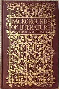 MABIE " BACKGROUNDS OF LITERATURE " 1903 1ST ED HC VG LOCATIONS OF WRITERS - Picture 1 of 5