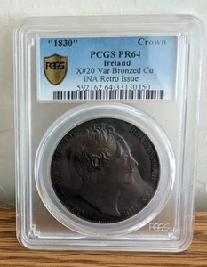 "1830" Ireland Crown "INA Retro Issue" PCGS PR64 Var Bronzed Cu - Picture 1 of 4