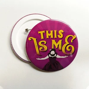 The Greatest Showman Pin Button Badge - This Is Me - 77/58/38mm - Never Enough - Foto 1 di 6