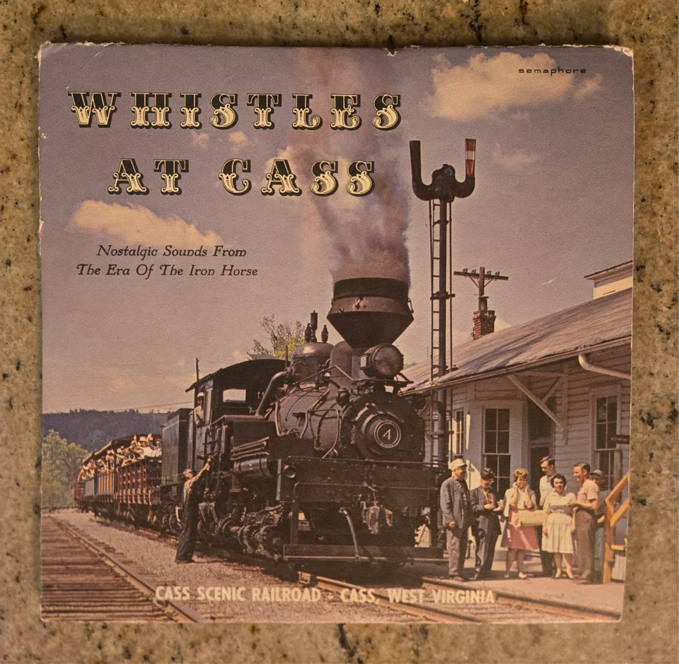 Whistles At Cass/ Cass Scenic Railroad 45 rpm - Image 1 of 4